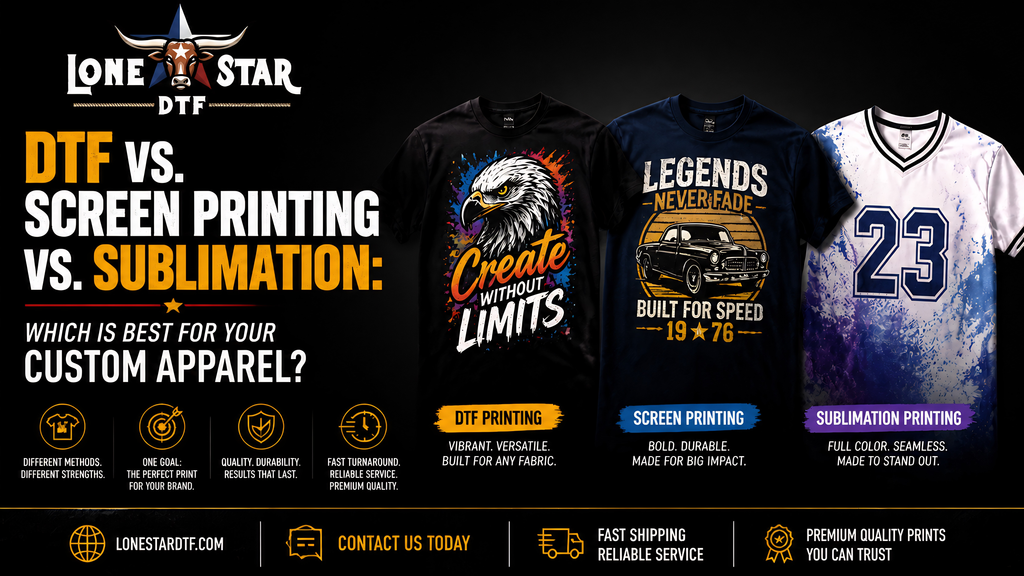 DTF vs. Screen Printing vs. Sublimation: Which Is Best for Your Custom Apparel?