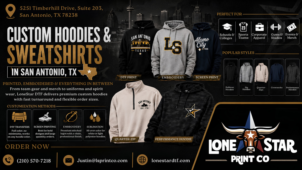 Custom Hoodies & Sweatshirts in San Antonio, TX - Printed, Embroidered & Everything In Between